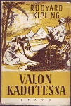 Valon kadotessa
