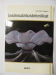 Lasinsulatustekniikat
