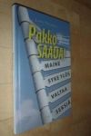 Pakko saada