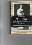 Murha rikostoimittajan silmin - Suomalaisia rikoksia Kyllikki Saaresta Bodomiin