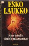 Mene toiselle tähdelle rakastamaan