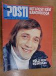 Koti-Posti 1973 / 6. artikkelit/kuvia.M�lli (Keinonen)meni Moskovaan.Suomalainen puoskari Himmlerin henkil��k�rin�.Pauli Siitonen.David Harper;Sokkolento kohden kuolemaa,jatkoj�nn�ri.Veijo Baltzar.