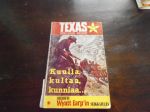 Texas-sarja n:o 4 - kuulia, kultaa, kunniaa