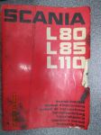 Scania L 80, L 85, L 110 käyttöohjekirja ruotsiksi