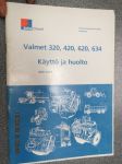 Valmet 320, 420, 620, 634 Dieselmoottori -Käyttö- ja huolto-ohjekirja
