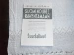 Suomi nousee rakentamaan - Suurtalkoot
