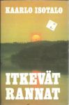 Itkevät rannat / Kaarlo Isotalo.