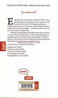 Varjoa ja aurinkoa, 2003. 3.painos.  Kolmas Erik Winter -romaani.