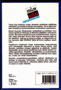 Ei Stalin eikä Hitler, 1987.  Suomen turvallisuuspolitiikka toisen maailmansodan aikana.