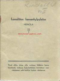 Lomaliiton kansankylpylaitos, Heinola - säännöt ja hoitopäiväkirja 1940-luku