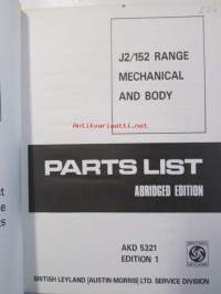 British Leyland J2 / 152 Range Mechanical and body, Parts List abridged AKD 5321 Edition 1 - varaosaluettelo, Katso kuvista tarkempi sisältö