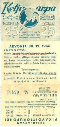 Ketjuarpa  Nuorten Työlle 25 mk, arvonta 30.12.1946