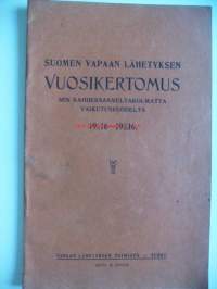 Suomen Vapaan Lähetyksen   -  vuosikertomus 1916