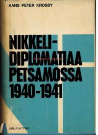 Nikkelidiplomatiaa Petsamossa 1940-1941