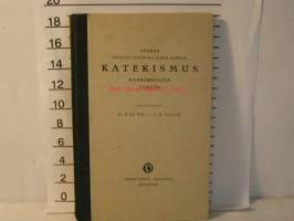 Suomen Evankelis-Luterilaisen kirkon katekismus  kansakouluja varten