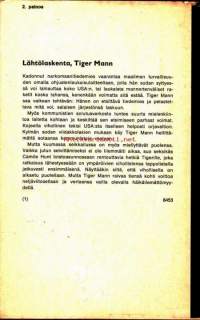 Lähtölaskenta, Tiger Mann, 1968. 2. painos. Spillanea vauhdikkaimmillaan taas!