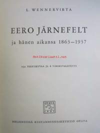 Eero Järnefelt ja hänen aikansa 1863-1937 - 152 tekstikuvaa ja 4 värikuva liitettä