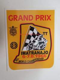 Finnish Grand Prix TT The World Championship Imatranajo 6-7.8.1966 -tarra, uustuotantoa