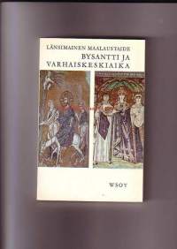 Länsimainen maalaustaide - Bysantti ja varhaiskeskiaika