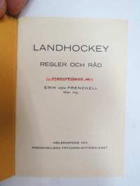 Landhockey (maahockey) regler och råd sammanstallda af Erik von Frenckell