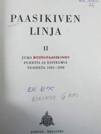 Paaskiven linja osat I-II - Juho Kusti Paaskiven puheita vuosilta 1944-1956