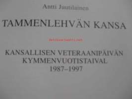 Tammenlehvän kansa - Kansallisen veteraanipäivän kymmenvuotistaival 1987-1997