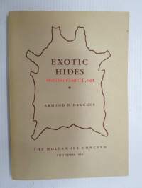 Exotic hides (not including La Plata hides) -eksoottiset nahkavuodat, esittelee erilaisia nahkavuotia maailman eri puolilta, englanninkielinen