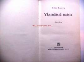 Yksinäisiä naisia : novelleja / Viljo Kajava.