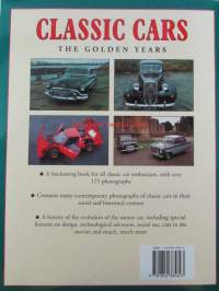 Classic Cars The Golden years- A celebration of the automobile from 1945 to 1975
