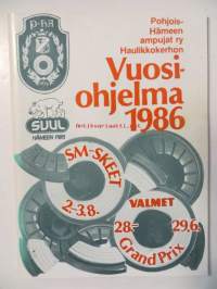 Pohjois-Hämeen Ampujat ry Haulikkokerhon vuosiohjelma 1986