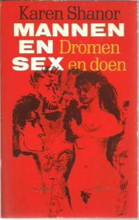 Mannen en Sex, dromen en doen Uitgever: Amsterdam, Wetenschappelijke uitgeverij 1979 eerste druk paperback
