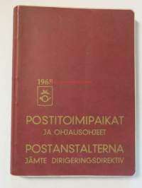 Postitoimipaikat ja ohjausohjeet 1.2.1968 / Postanstalterna jämte dirigeringsdirektiv