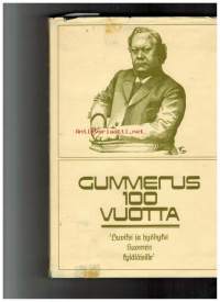 Gummerus 100 vuotta K.J. Gummerus Osakeyhtiön kustannustuotanto vuosina 1872-1971