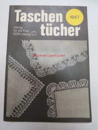 Taschen tücher 1667 - Verlag für die Frau DDR Leipzig -kirjontamalli