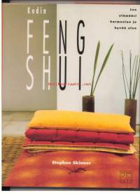 Kodin Feng Shui Luo elämääsi harmoniaa ja oloa