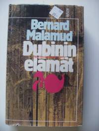 Dubinin elämät / Bernard Malamud ; suom. Eila Pennanen.