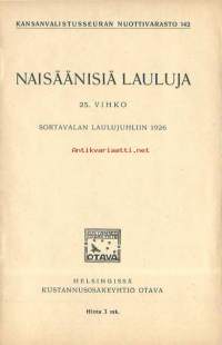 Naisäänisiä lauluja 25. vihko Sortavalan laulujuhliin 1926