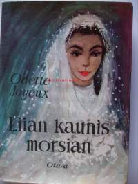 Liian kaunis morsian : romaani / Odette Joyeux ; suom. Maijaliisa Auterinen.