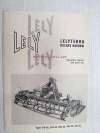 Lely Lelyterra Rotary Harrow, Operators manual and parts list, Type 310-32, 355-32, 360-32, 405-32, 410-32 -käyttöohjekirja ja varaosaluettelo