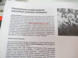 Elämää edestakaisin - Karjalaisten evakkotaival 1939-1944 -Etelä-Karjalan museo -näyttelykirja, runsas kuvitus ja