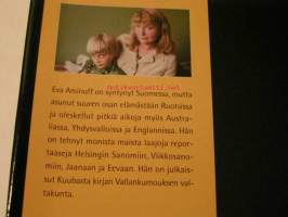 Lapsen parhaaksi Viisi vuotta Ruotsin lapsivainojen uhrina