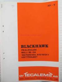Blackhawk Pikalataajan malli BE-134 100/70/45/35A, 6/12/18/24V - Käyttöohjeet