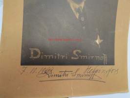 Dimitri Smirnoff (Smirnov), oopperalaulaja, ihailijakuva omakätisellä allekirjoituksella &quot;Monsier Carl Lindewall´ille&quot;, Helsingfors