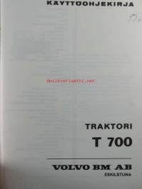 Volvo BM Traktori T 700 - käyttöohjekirja