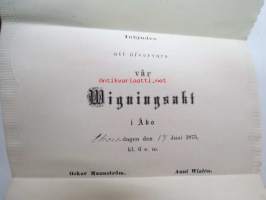 Inbjudes att öfvervara vår Wigningsakt i Åbo thorsdagen den 17 Juni 1875, kl. 6 e.m. Oskar Mannström, Anni Wiallén -kutsu vihkiäisiiin