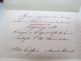 Bjudes ödmjukast att med dess närvaro behedra undertecknades vignings-akt lördagen d. 11 April 1874 kl. 6. e. m. i enkefru E. Ch. Helins lokal. Wiktor