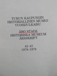Turun kaupungin historiallinen museo vuosijulkaisu 1978-1979 - Åbo stads historiska museumårsskrift 1978-1979