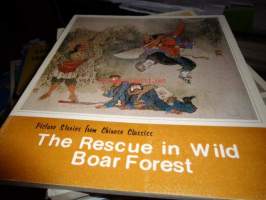 The Rescue in Wild Boar Forest. Picture stories from Chinese Classics