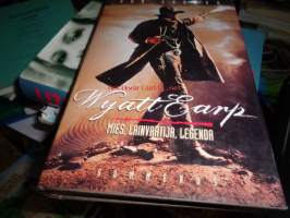 Wyatt Earp - mies, lainvartija, legenda