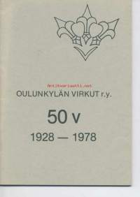 Partio-Scout: Oulunkylän Virkut ry 50 v 1928 - 1978